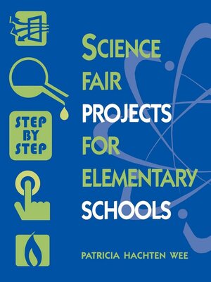 cover image of Science Fair Projects for Elementary Schools